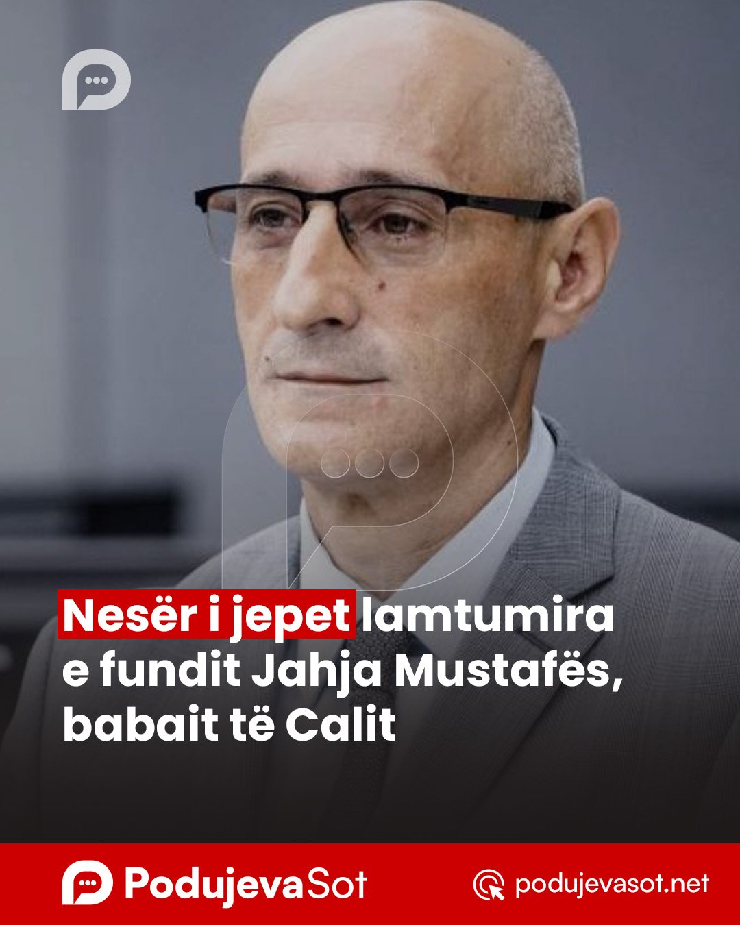 Nesër i jepet lamtumira e fundit Jahja Mustafës, babait të Calit