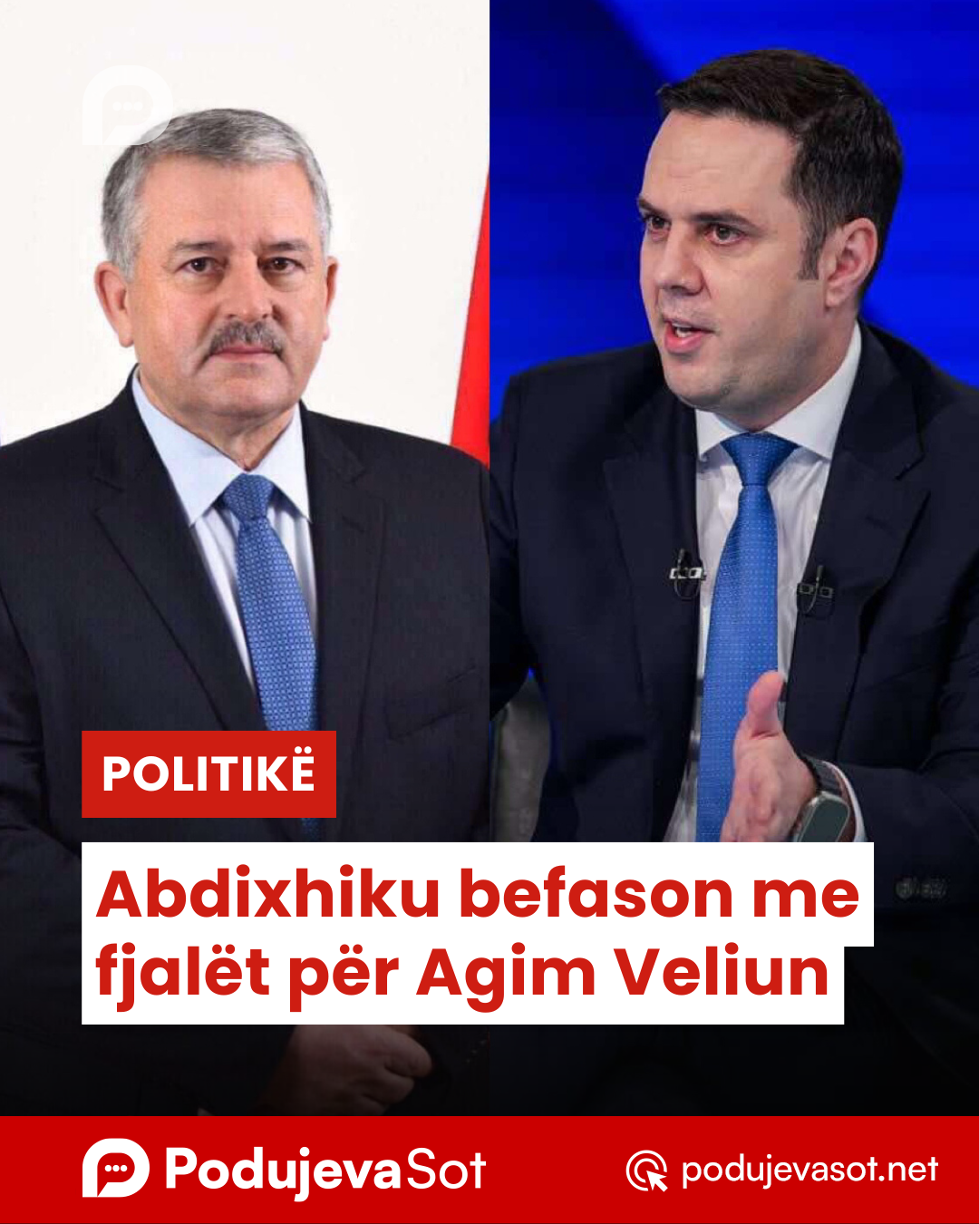 Abdixhiku befason me fjalët për Agim Veliun