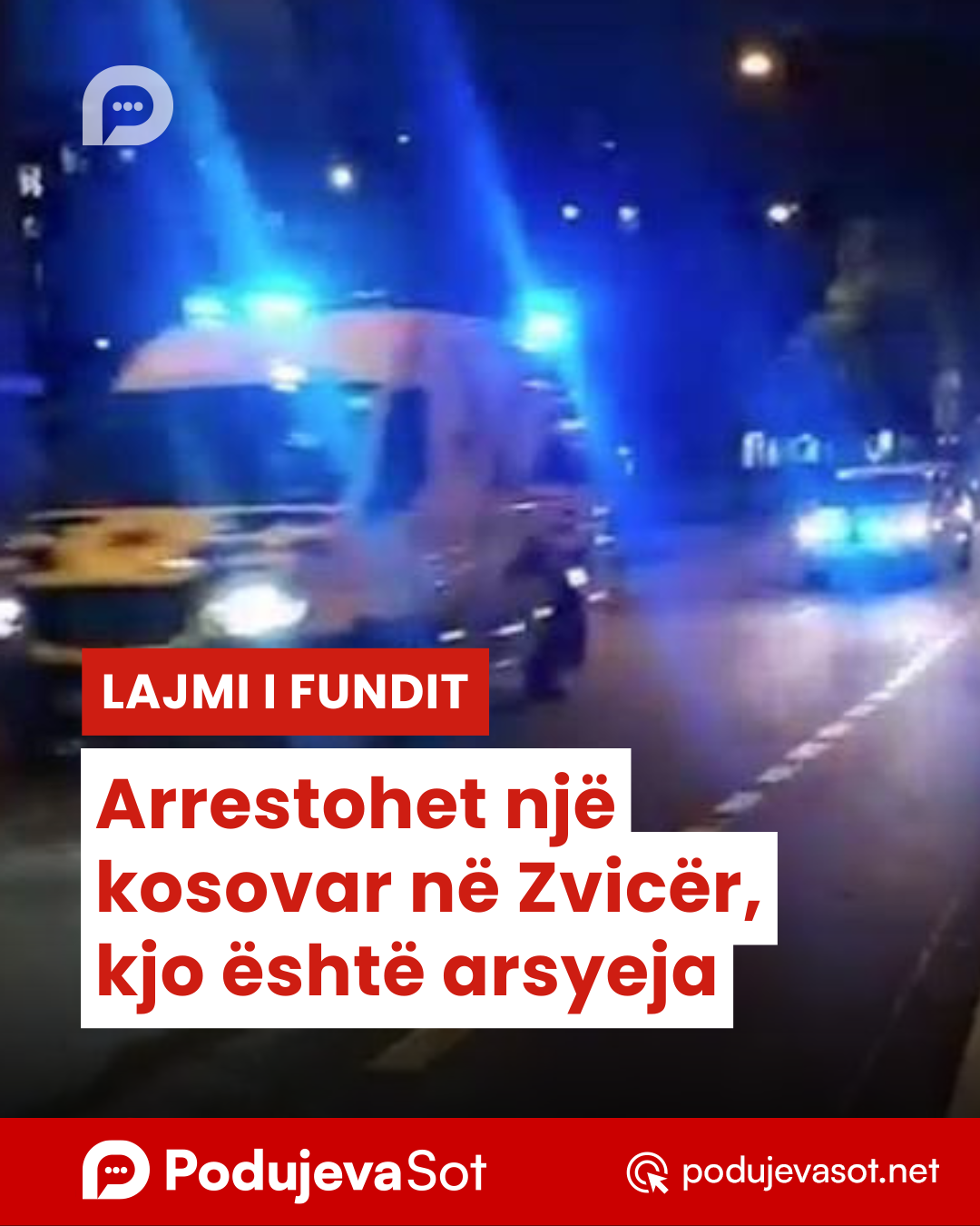 LAJMI I FUNDIT: Arrestohet një kosovar në Zvicër, kjo është arsyeja