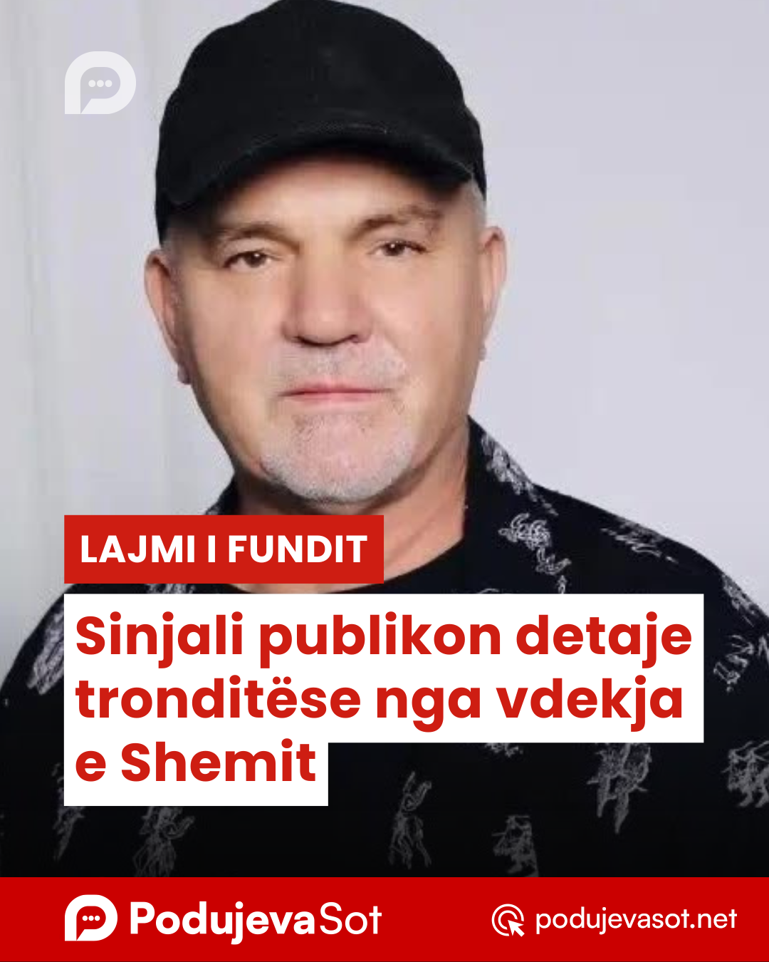 Sinjali publikon detaje tronditëse nga vdekja e Shemit
