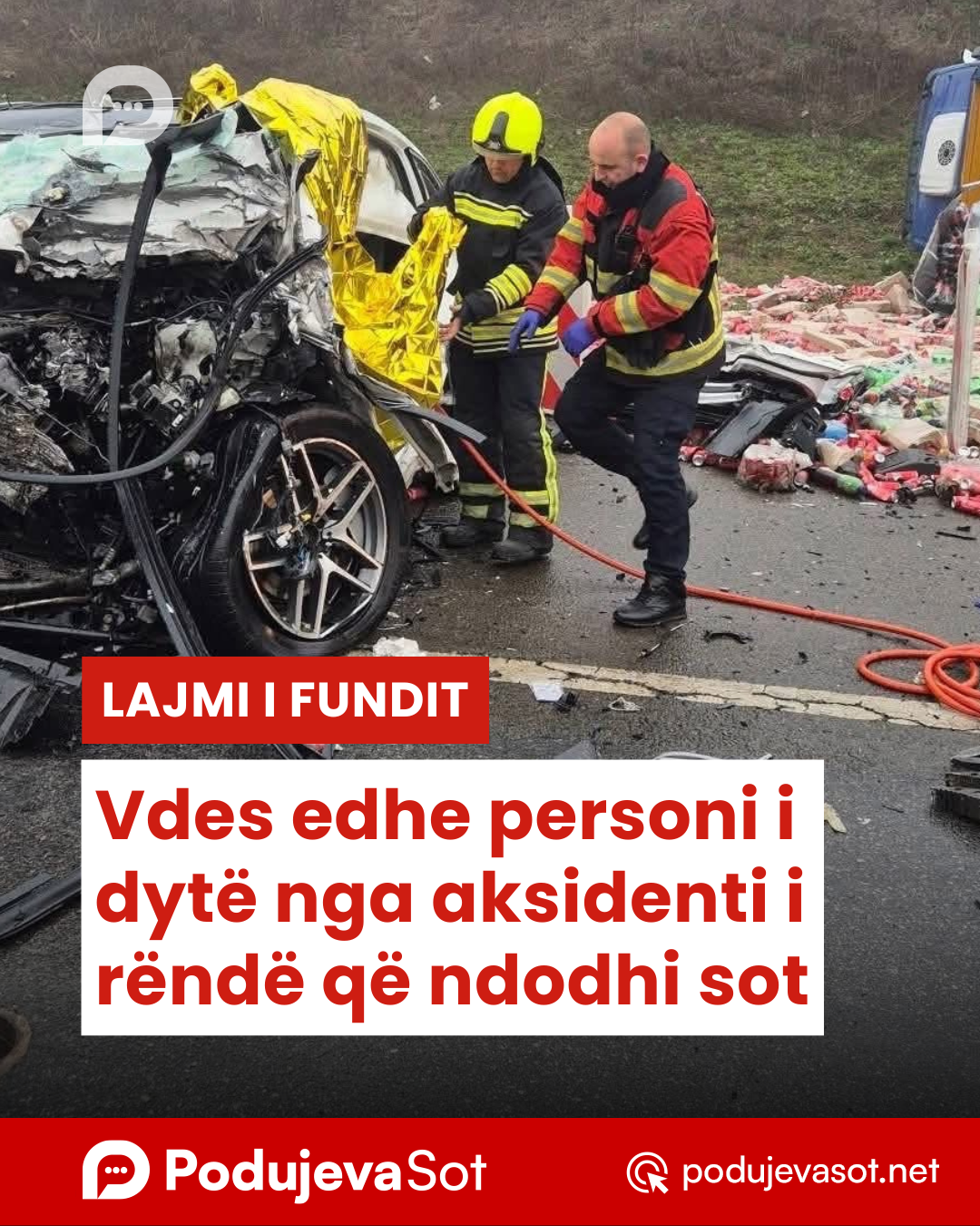 Vdes edhe personi i dytë nga aksidenti i rëndë që ndodhi sot
