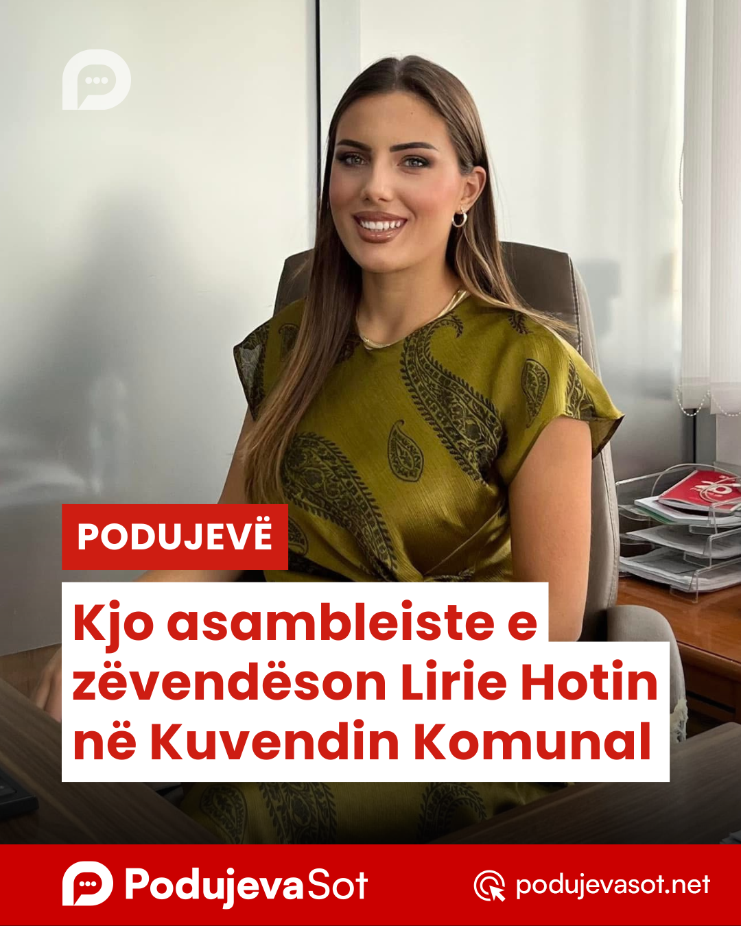 Kjo asambleiste e zëvendëson Lirie Hotin në Kuvendin Komunal