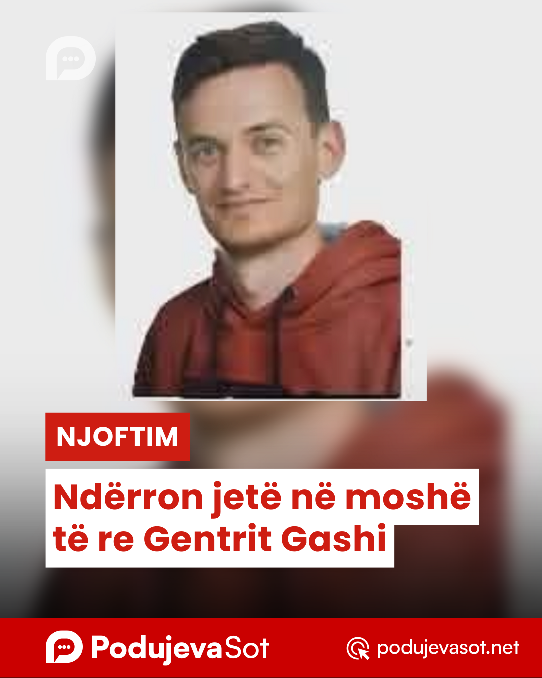 Ndërron jetë në moshë të re Gentrit Gashi