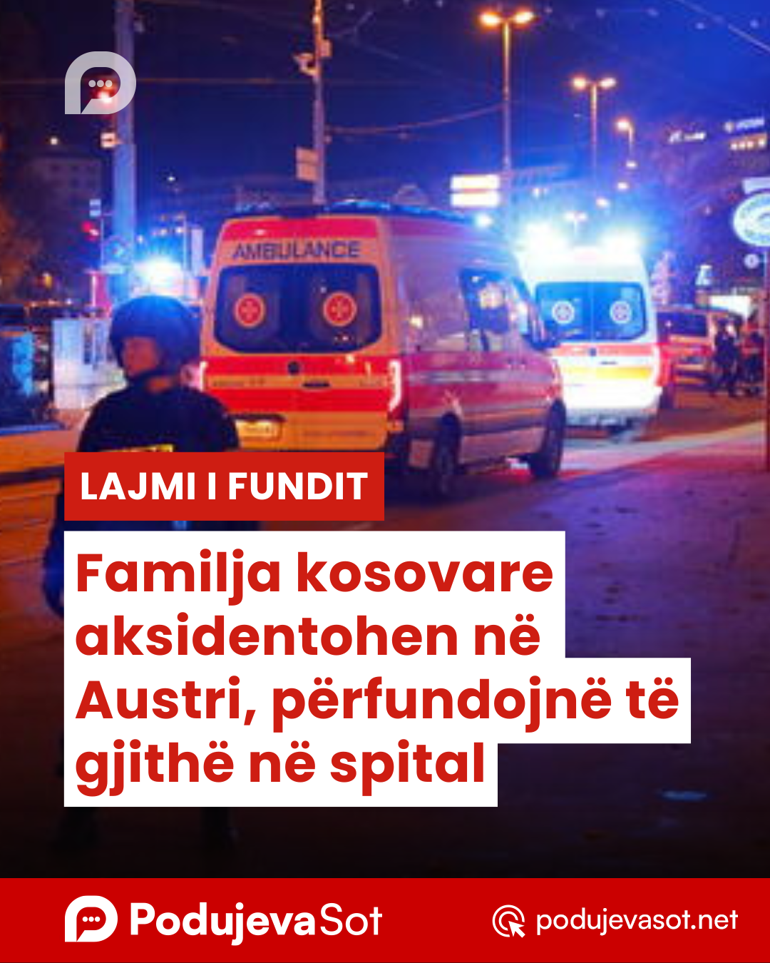Familja kosovare aksidentohen në Austri, përfundojnë të gjithë në spital