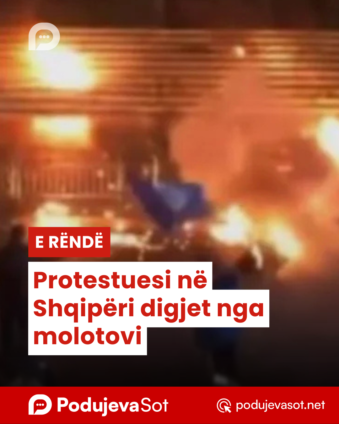 Protestuesi në Shqipëri digjet nga molotovi