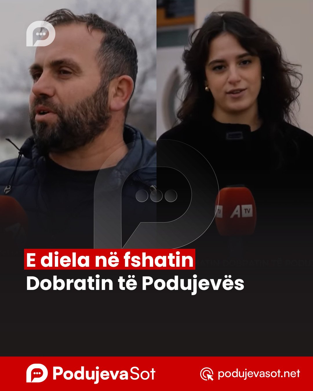 E diela në fshatin Dobratin të Podujevës