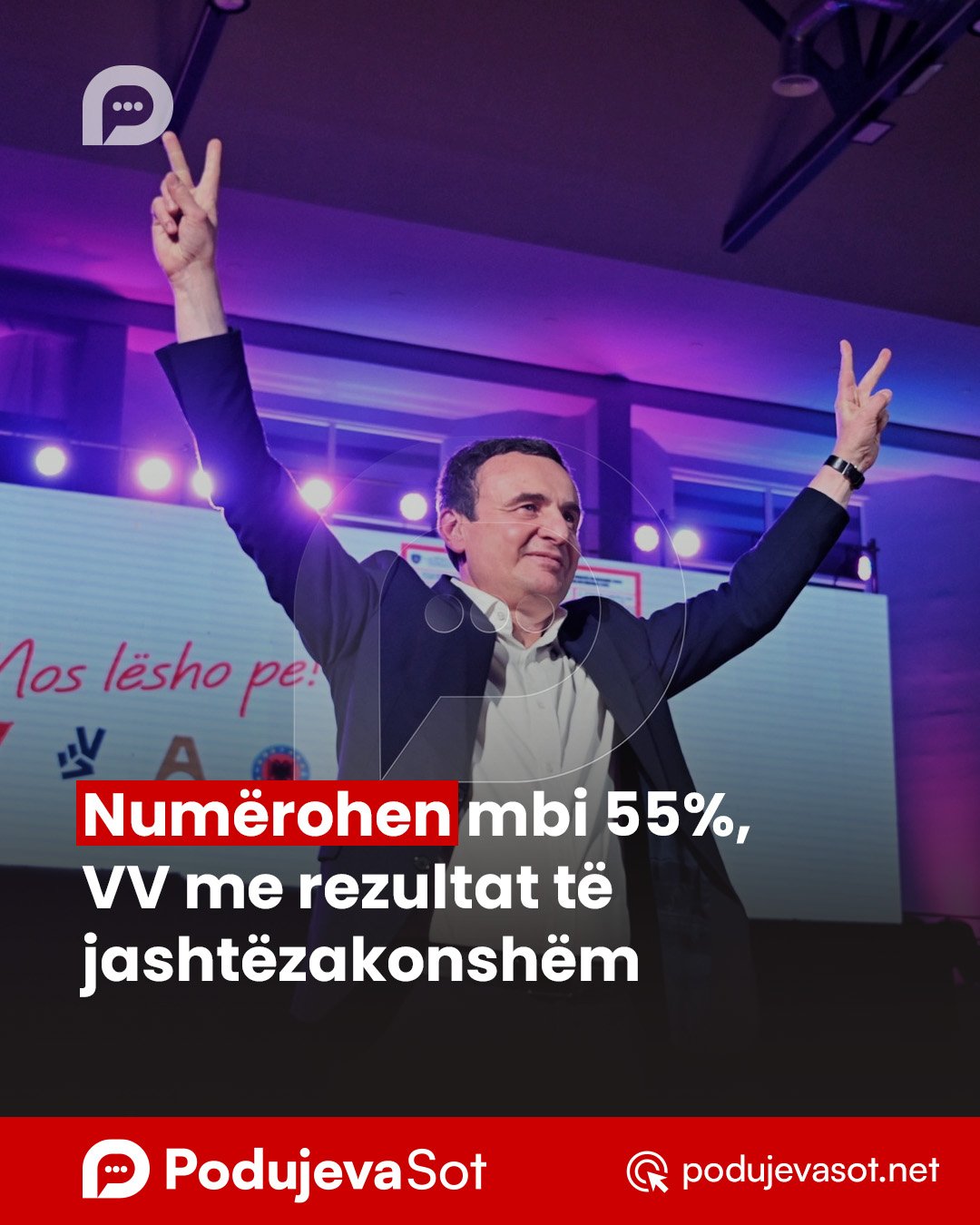 Numërohen mbi 55%, VV me rezultat të jashtëzakonshëm