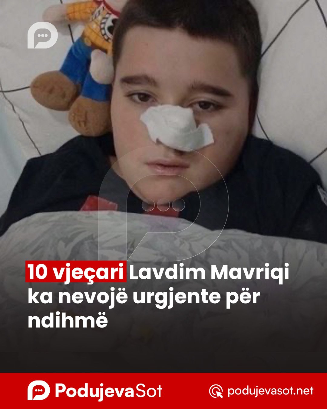 10 vjeçari Lavdim Mavriqi ka nevojë urgjente për ndihmë