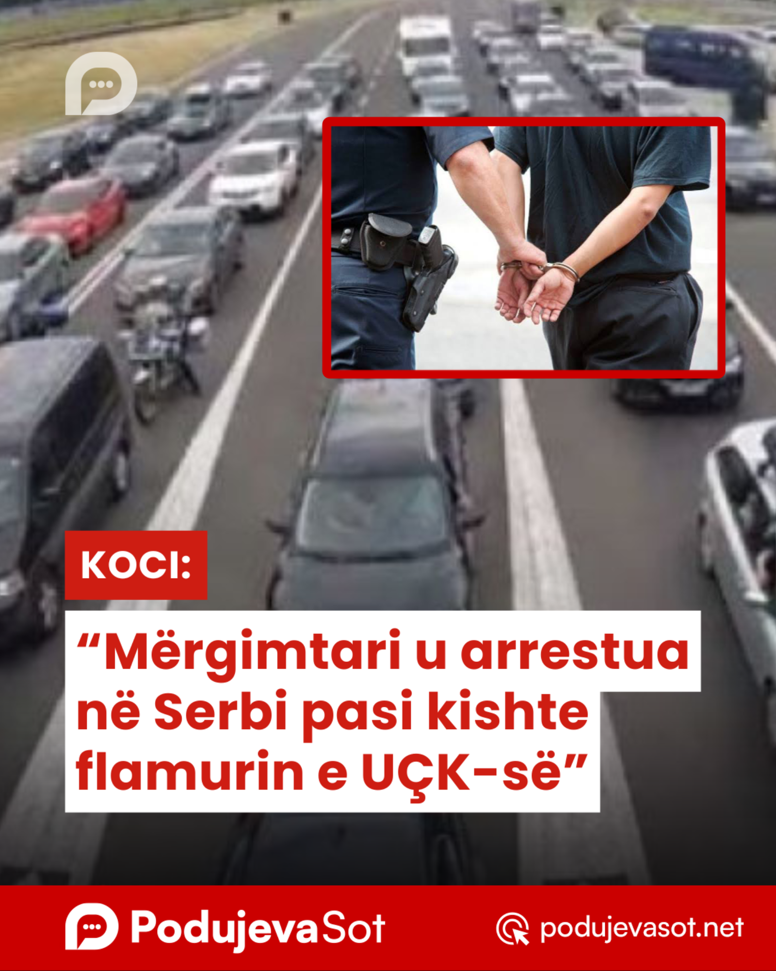 “Mërgimtari u arrestua në Serbi pasi kishte flamurin e UÇK-së”