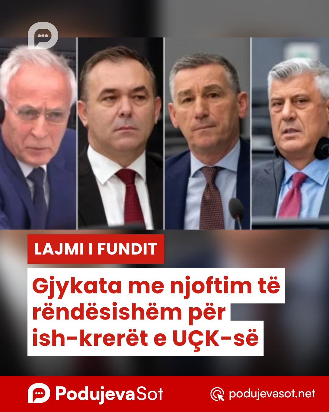 Gjykata me njoftim të rëndësishëm për ish-krerët e UÇK-së