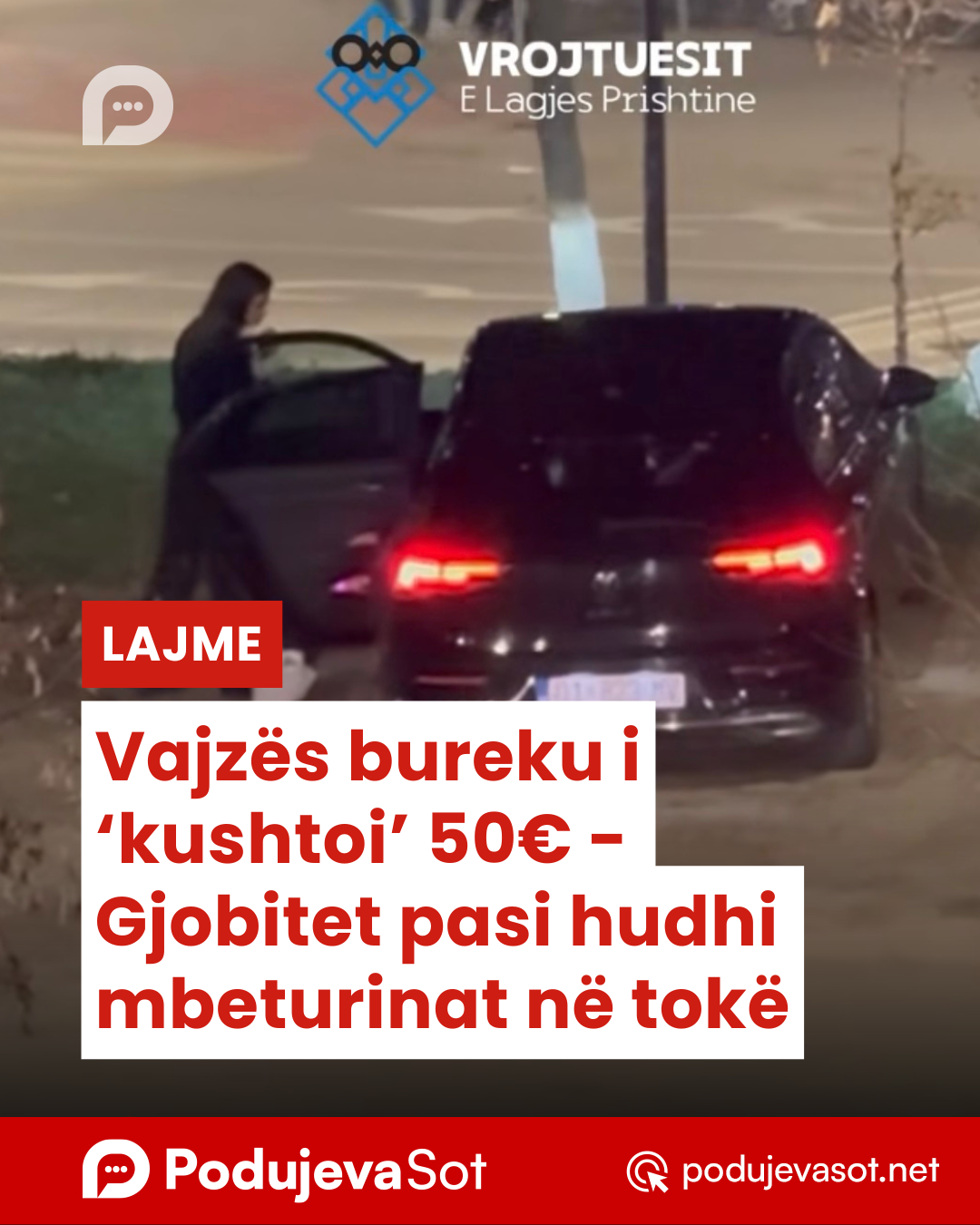 Vajzës bureku i ‘kushtoi’ 50€ – Gjobitet pasi hudhi mbeturinat në tokë