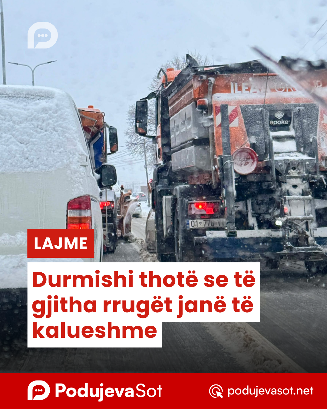 Durmishi thotë se të gjitha rrugët janë të kalueshme
