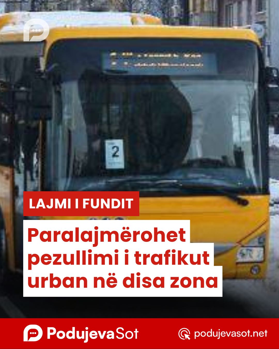 Paralajmërohet pezullimi i trafikut urban në disa zona