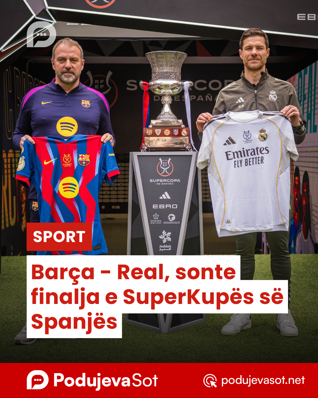Barça – Real, sonte finalja e SuperKupës së Spanjës