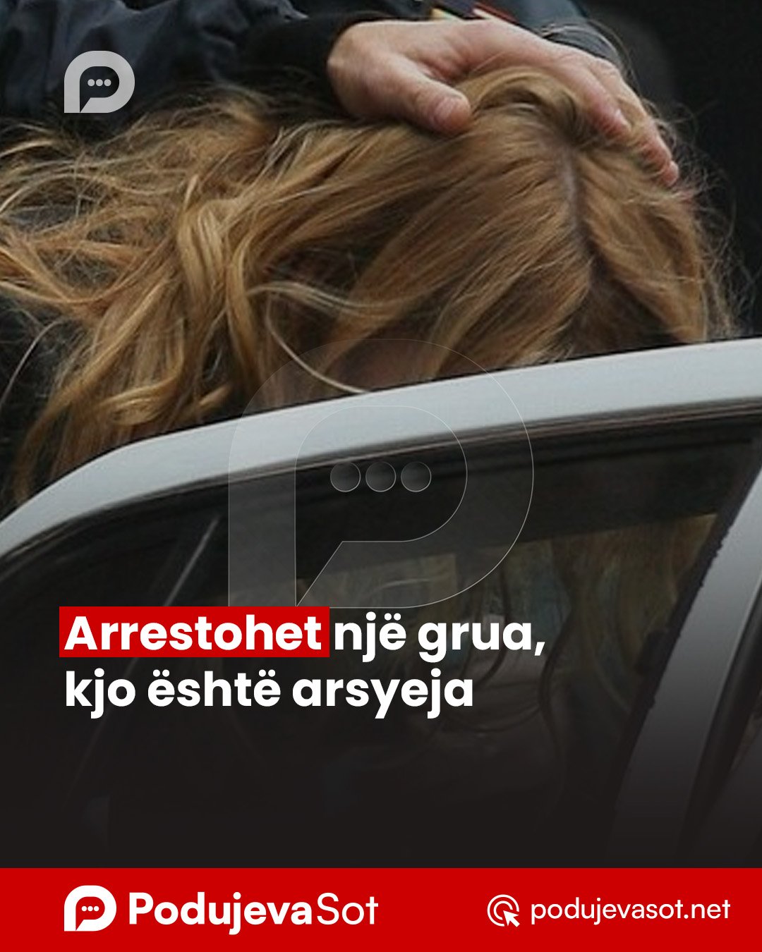 Arrestohet një grua, kjo është arsyeja